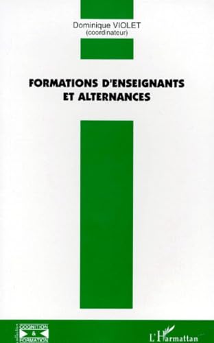 Stock image for Formation d'enseignants et alternances for sale by Librairie Th  la page