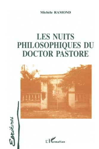 Beispielbild fr Les nuits philosophiques du doctor pastore zum Verkauf von A TOUT LIVRE