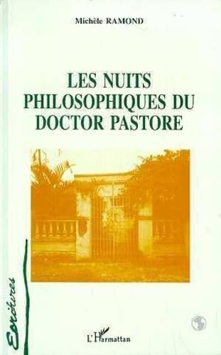 Stock image for Les nuits philosophiques du doctor pastore for sale by A TOUT LIVRE