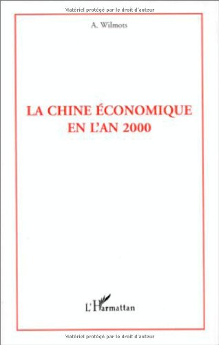 Beispielbild fr La Chine conomique en l'an 2000 zum Verkauf von Gallix