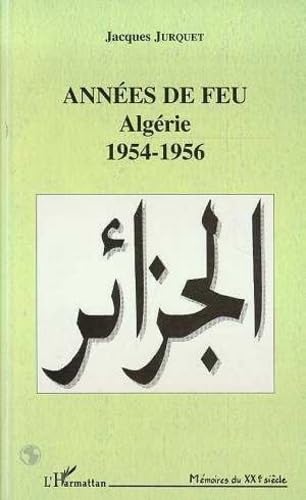 9782738456588: Annes du feu: Algrie 1954-1956