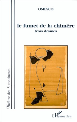 Beispielbild fr Le fumet de la chimre - trois drames zum Verkauf von Gallix