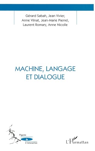 Beispielbild fr Machine, Langage et Dialogue zum Verkauf von Ammareal