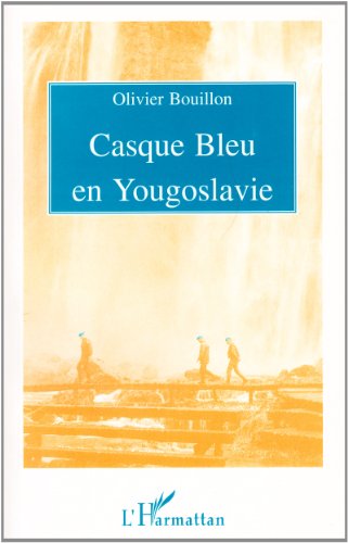 Casque bleu en Yougoslavie