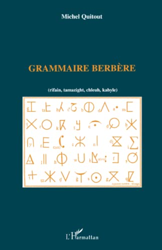 Imagen de archivo de Grammaire berbre: Rifain, tamazight, chleuh, kabyle a la venta por medimops