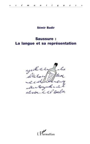 9782738460431: SAUSSURE : LA LANGUE ET SA REPRSENTATION