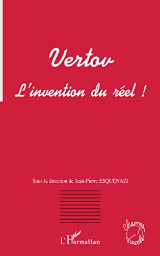Stock image for VERTOV: L'invention du rel ! for sale by Ammareal