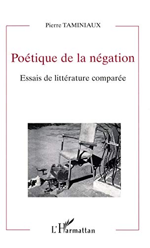 Beispielbild fr Potique de la Ngation zum Verkauf von Gallix