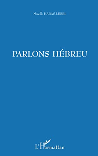 Beispielbild fr PARLONS HBREU (French Edition) zum Verkauf von Gallix