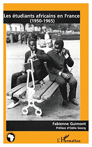 9782738462886: Les tudiants africains en France (1950-1965)