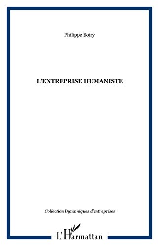 9782738463326: L'ENTREPRISE HUMANISTE