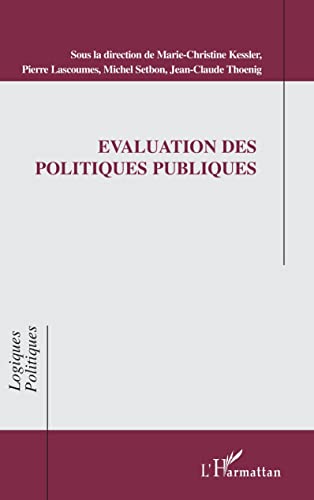 Stock image for Evaluation des politiques publiques (French Edition) for sale by Gallix