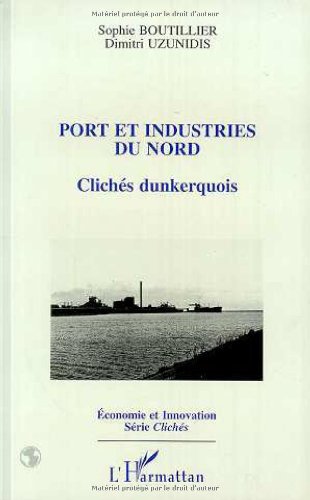 Beispielbild fr Port et industries du Nord zum Verkauf von Chapitre.com : livres et presse ancienne