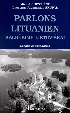 Stock image for Parlons lituanien - langue et civilisation for sale by Gallix