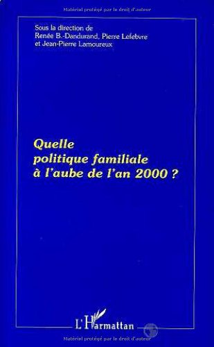 Stock image for Quelle politique familiale  l'aube de l'an 2000 ? for sale by Chapitre.com : livres et presse ancienne