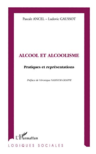 9782738467485: Alcool et Alcoolisme