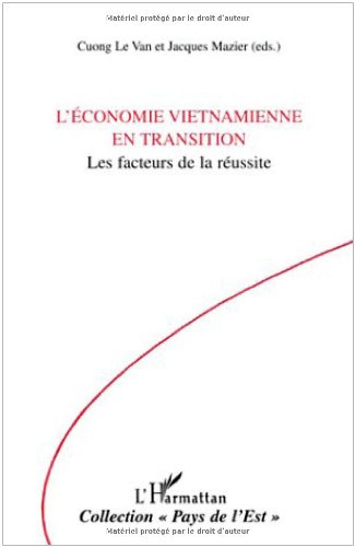 Stock image for Economie viet. en transition (l') les facteurs de la r for sale by medimops