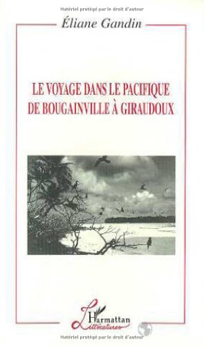 Imagen de archivo de Le Voyage dans le Pacifique de Bougainville  Giraudoux a la venta por WorldofBooks