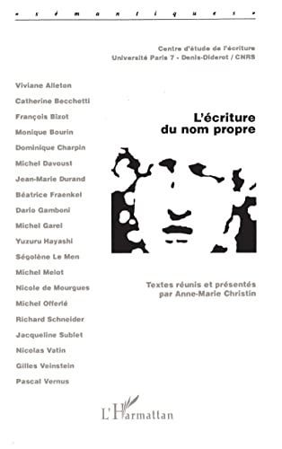 Stock image for L'criture du nom propre [Broch] Anonyme for sale by Au bon livre