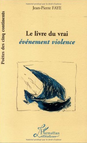 Beispielbild fr Le livre du vrai. Evnement violence zum Verkauf von Ammareal