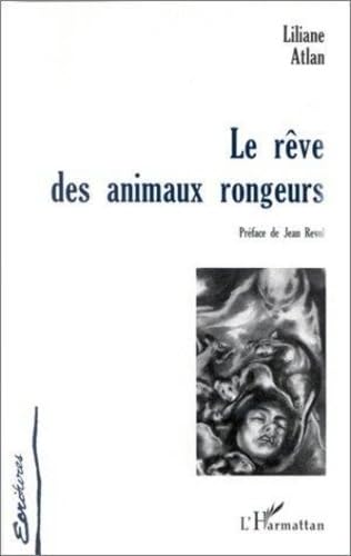 Beispielbild fr LE RVE DES ANIMAUX RONGEURS zum Verkauf von Gallix