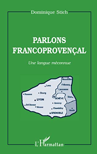 9782738472038: PARLONS FRANCOPROVENCAL: Une langue mconnue