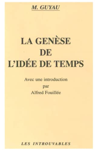 Stock image for La Gense de l'ide de Temps (French Edition) for sale by Gallix