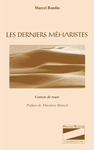 9782738472588: LES DERNIERS MHARISTES: Carnets de route (French Edition)