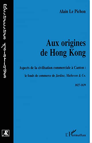 Aux origines de Hong Kong