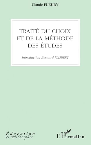 Beispielbild fr Trait du choix et de la mthode des tudes zum Verkauf von Ammareal