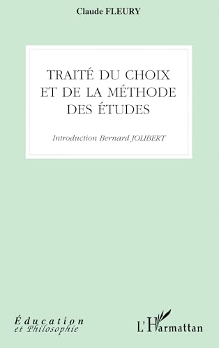 Stock image for Trait du choix et de la mthode des tudes for sale by Ammareal