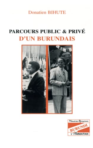 9782738473257: PARCOURS PUBLIC ET PRIVE D'UN BURUNDAIS