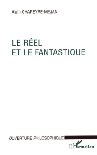 Stock image for Le rel et le fantastique for sale by medimops