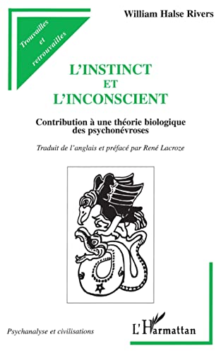 Beispielbild fr L'INSTINCT ET L'INCONSCIENT: Contribution  une th orie biologique des psychon vroses zum Verkauf von WorldofBooks