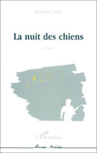 Stock image for LA NUIT DES CHIENS for sale by Gallix