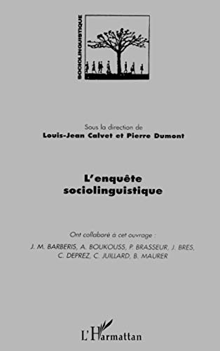 Imagen de archivo de L' ENQUETE SOCIOLINGUISTIQUE (French Edition) a la venta por Gallix