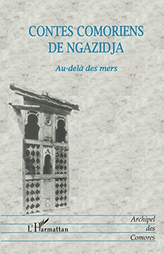 Stock image for Contes comoriens de Ngazidja for sale by Chapitre.com : livres et presse ancienne