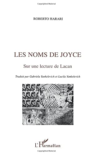 Imagen de archivo de LES NOMS DE JOYCE: Sur une lecture de Lacan (French Edition) a la venta por Books Unplugged