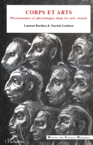 Imagen de archivo de CORPS ET ARTS: Physionomies et physiologie dans les arts visuels (French Edition) a la venta por Gallix