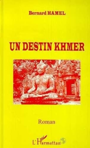 DESTIN (UN) KHMER (9782738478214) by Hamel, Bernard