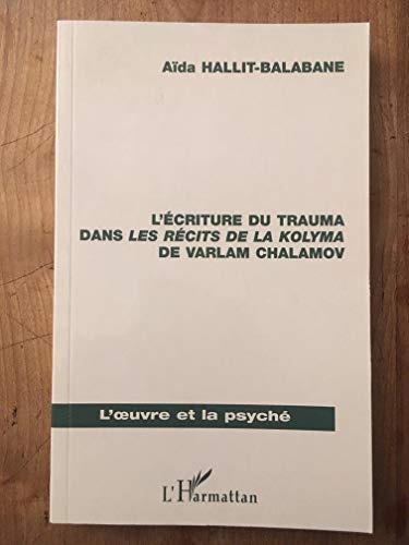 9782738478412: L'criture du trauma dans les rcits de Lakolyma de Varlam