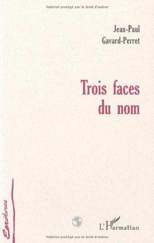 Imagen de archivo de Trois Faces du Nom a la venta por medimops