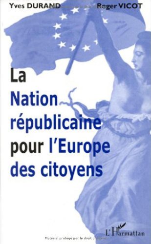 9782738478467: La nation rpublicaine pour l'Europe des citoyens