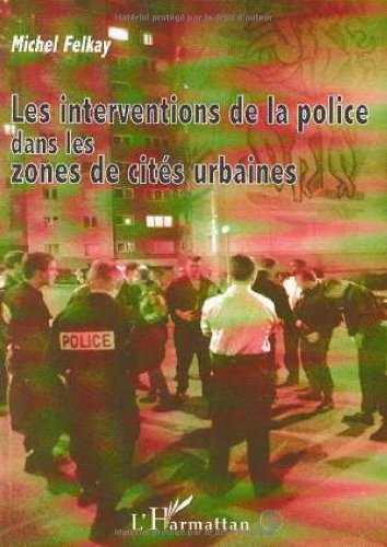 Imagen de archivo de Interventions de la police dans les zones de cites urb a la venta por medimops
