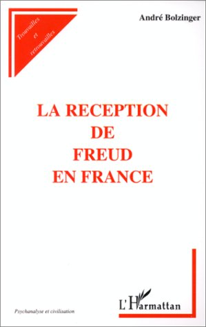 Stock image for LA RECEPTION DE FREUD EN FRANCE for sale by Gallix