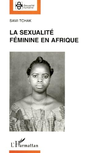 9782738481320: LA SEXUALITE FEMININE EN AFRIQUE (French Edition)