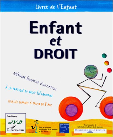 Enfant et droit - le sens de la loi (9782738481603) by Daniel, Anicette; Daniel, Jean Yves