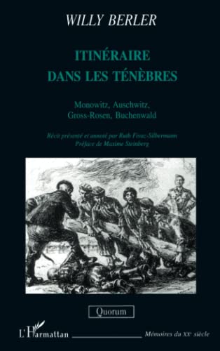 9782738482105: ITINRAIRE DANS LES TNBRES: Monowitz, Auschwitz, Gross-Rosen, Buchenwald (French Edition)