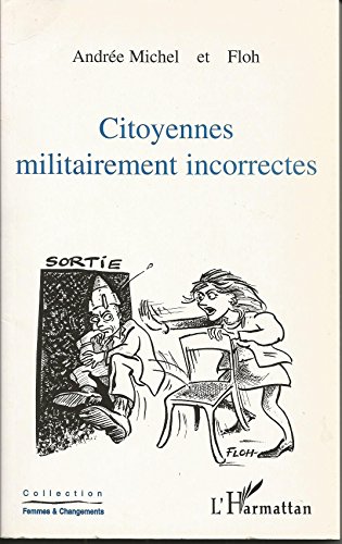 Stock image for Citoyennes militairement incorrectes for sale by medimops