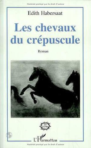 Beispielbild fr Les Chevaux du crpuscule zum Verkauf von Ammareal